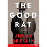 The Good Rat LP