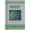 Superhydrophobic Metal Surfaces