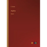 Algebra: Part II