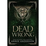 Dead Wrong: Arcane Souls World