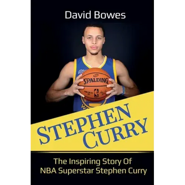 Stephen Curry: The Inspiring Story of NBA Superstar Stephen Curry