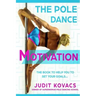 The Pole Dance Motivation