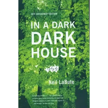 In a Dark Dark House: A Play