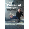 The Power of Insight: Finding the Courage to Connect in Business