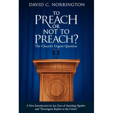 To Preach or Not To Preach: The Church's Urgent Question