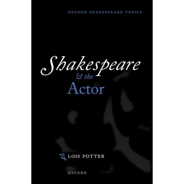 Shakespeare and the Actor