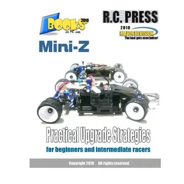 Mini-Z Practical Upgrade Strategies: for beginners and intermediate racers