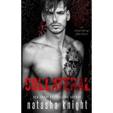 Collateral: an Arranged Marriage Mafia Romance