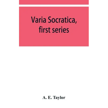 Varia Socratica, first series