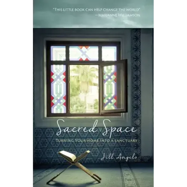 Sacred Space: Turning Your Home Into A Sanctuary