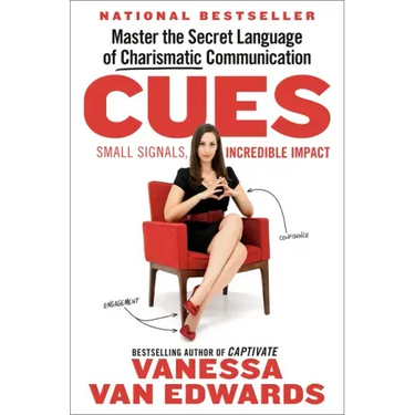 Cues: Master the Secret Language of Charismatic Communication