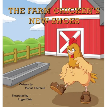 The Farm Chicken's New Shoes