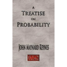 A Treatise On Probability - Unabridged
