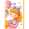 I Love Ramadan: Islamic Kids Love Ramadan