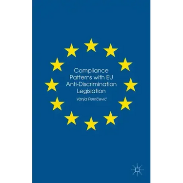 Compliance Patterns with EU Anti-Discrimination Legislation