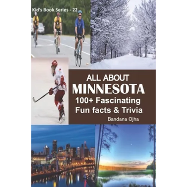 All about Minnesota: 100+ Fascinating Fun Facts & Trivia