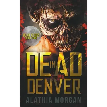 Dead in Denver