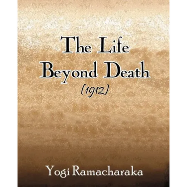 The Life Beyond Death (1912)