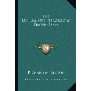 The Manual Of Intercessory Prayer (1889)