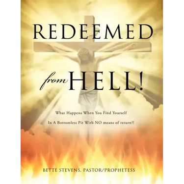 Redeemed from Hell!