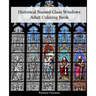 Historical Stained Glass Windows Adult Coloring Book