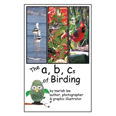 The A, B, Cs of Birding