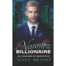 Nanny for the Billionaire: A Clean Billionaire Romance