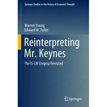 Reinterpreting Mr. Keynes: The Is-LM Enigma Revisited