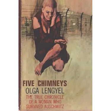 Five Chimneys: The Story of Auschwitz