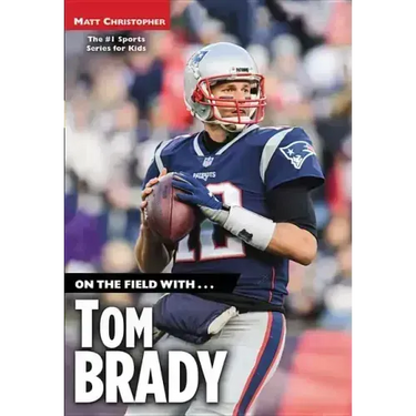 On the Field With...Tom Brady