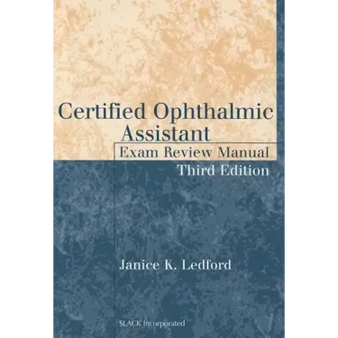 Certified Ophthalmic Assistant Exam Review Manual