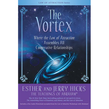 The Vortex: Where the Law of Attraction Assembles All Cooperative Relationships