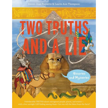 Two Truths and a Lie: Histories and Mysteries