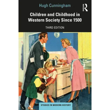 Children and Childhood in Western Society Since 1500