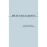 High Wire Darlings