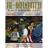 Re-Inhabited: Republic for the United States of America Volume I America's Truthful History