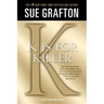 K Is for Killer: A Kinsey Millhone Novel