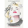 Marilyn: Not Just Another Girl: The myth about sleeping in the nude.