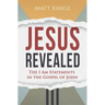 Jesus Revealed: The I Am Statements in the Gospel of John