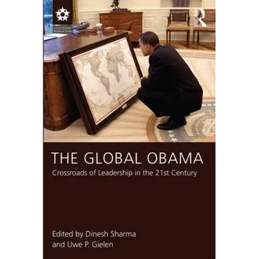 The Global Obama: Crossroads of Leadership in the 21st Century