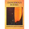 Dangerous Bodies