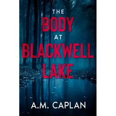 The Body at Blackwell Lake