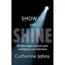 Show Up and Shine