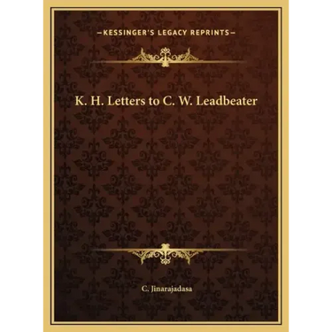 K. H. Letters to C. W. Leadbeater