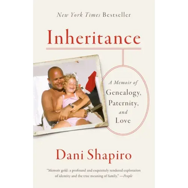 Inheritance: A Memoir of Genealogy, Paternity, and Love