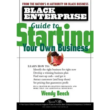 Black Enterprise Guide to Starting Your Own Business