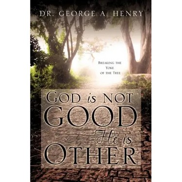 God is not Good - He is Other