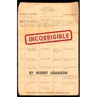 Incorrigible: A Coming-of-Age Memoir of Loss, Addiction & Incarceration