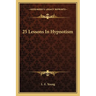 25 Lessons In Hypnotism