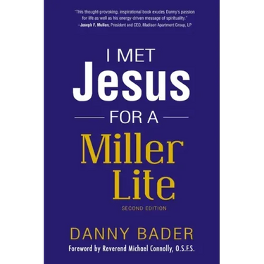 I Met Jesus for a Miller Lite